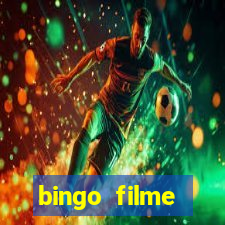 bingo filme assistir online